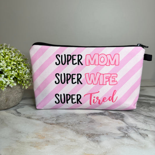Pouch - Mom, Super Tired