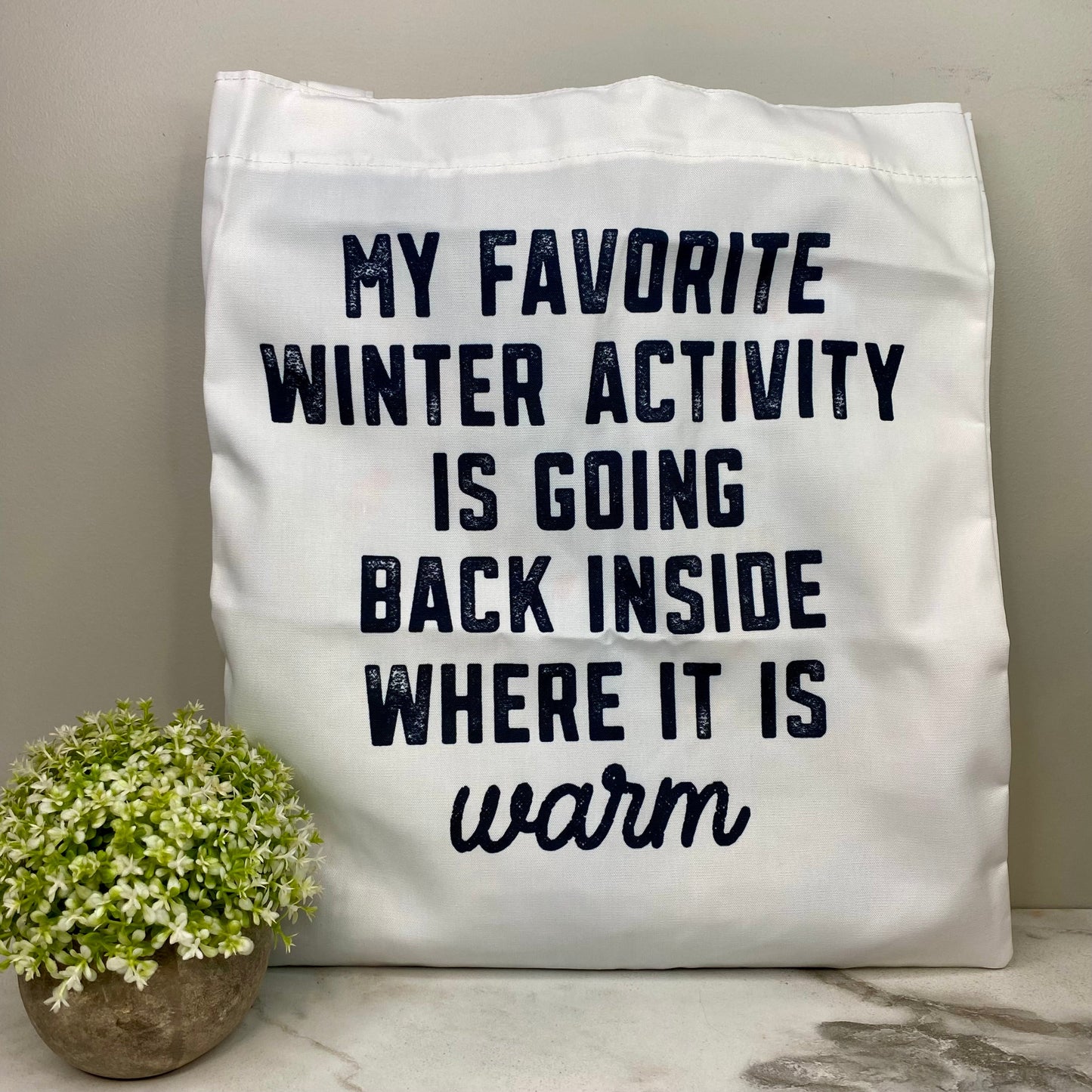 Tote Bag - Christmas/Hanukkah - #11 - Where It Is Warm